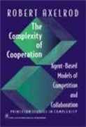 The Complexity Of Cooperation, First Edition - Axelrod, Robert