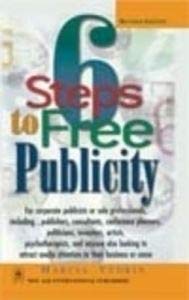 Beispielbild fr 6 Steps to Free Publicity zum Verkauf von Majestic Books