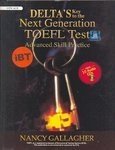 9788122417333: Delta's Key To The Next Generation TOEFLTest Advanced Skill Practice (iBT) (10 CD Free)
