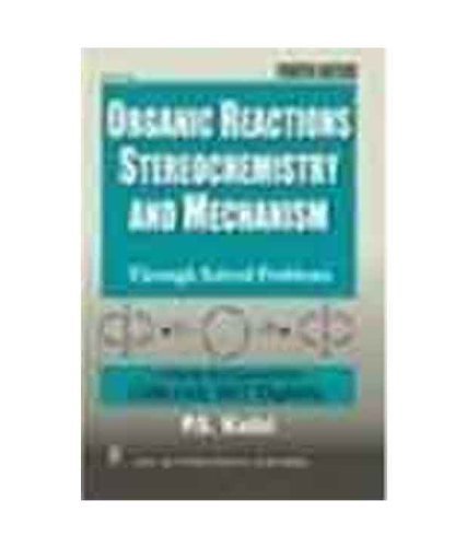 Stock image for Organic Reactions Stereochemistry and Mechanism ; Through Solved Problems for sale by Mispah books