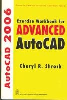 Stock image for Exercise Workbook for Advanced AutoCAD, 1 Ed. for sale by Books in my Basket