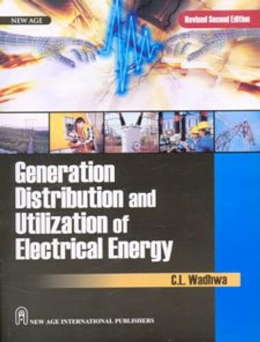 Stock image for Generation, Distribution and Utilization of Electrical Energy for sale by dsmbooks