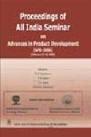 Stock image for Proceedings of all India Seminar on Advances in Product Development for sale by Majestic Books