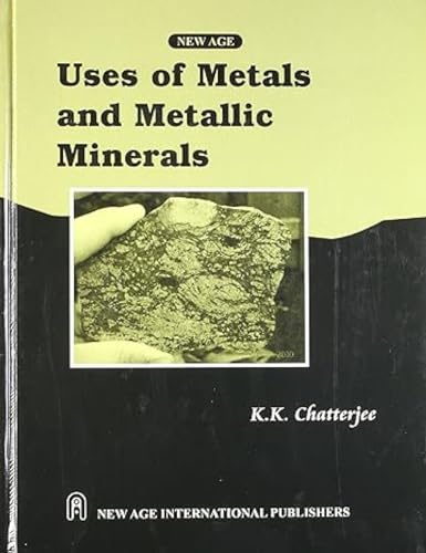 Stock image for Uses of Metals and Metallic Minerals for sale by Books Puddle