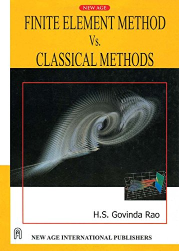 Beispielbild fr Finite Element Method VS. Classical Methods zum Verkauf von Books Puddle