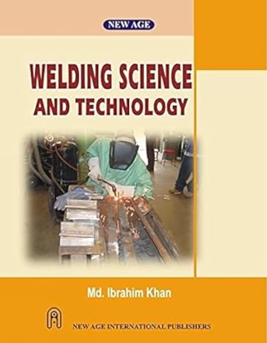Stock image for Welding Science and Technology for sale by Books Puddle