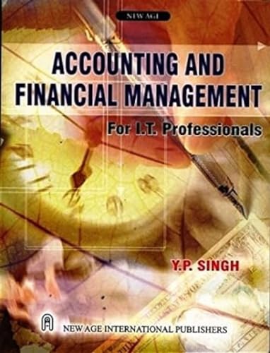 Stock image for Accounting and Financial Management for I.T. Professionals for sale by Books Puddle