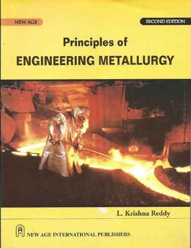 Imagen de archivo de Principles of Engineering Metallurgy a la venta por Books Puddle