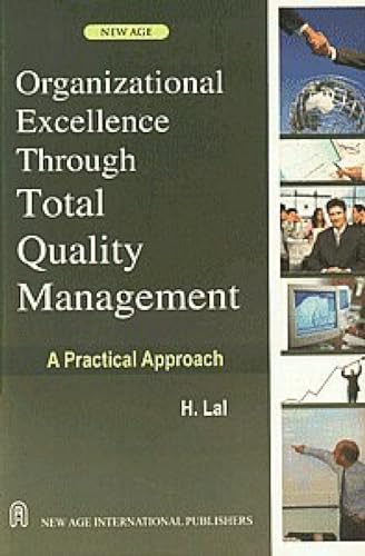 Imagen de archivo de Organizational Excellence Through Total Quality Management A Practical Approach a la venta por PBShop.store US
