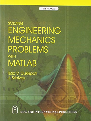 Stock image for Solving Engineering Mechanics Problems with MATLAB for sale by Majestic Books