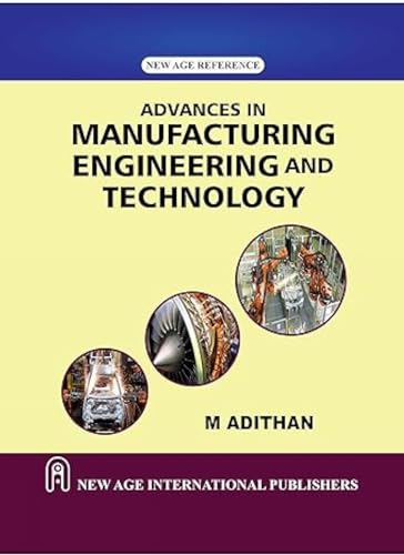 9788122426748: Advances in Manufacturing Engineering and Technology