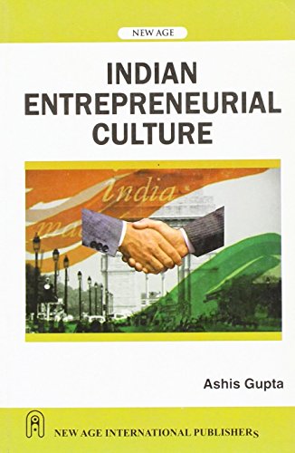 Beispielbild fr Indian Entrepreneurial Culture: Its Many Paradoxes zum Verkauf von Masalai Press