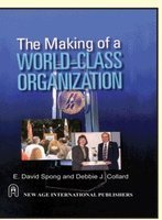 Stock image for The Making of a World-Class Organization for sale by Majestic Books