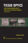 9788122428292: Tissue Optics:: Light Scattering Methods and Instruments for Medical Diagnosis