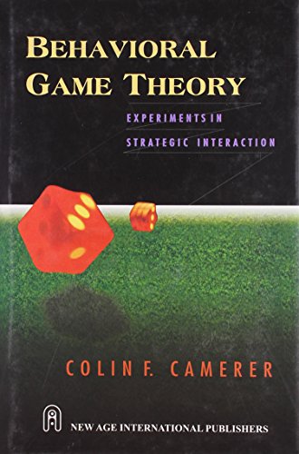 Stock image for Behavioral Game Theory, 1 Ed. for sale by Books in my Basket