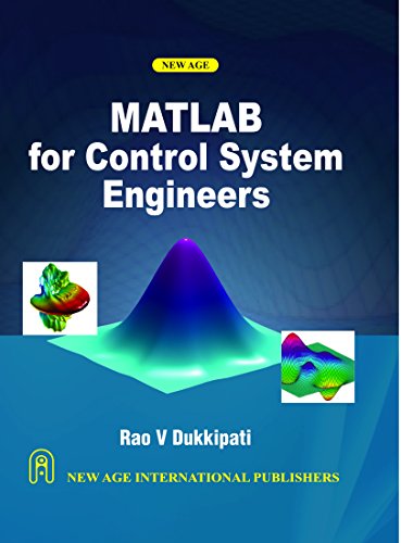 Matlab for Control System Engineers (9788122432305) by Dukkipati, Rao V.