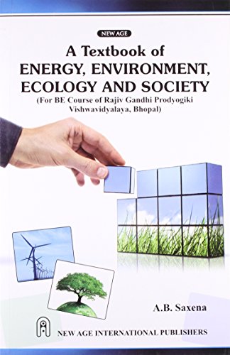 Imagen de archivo de A Textbook of Energy, Environment, Ecology and Society (RGPV), 1 Ed. a la venta por Books in my Basket