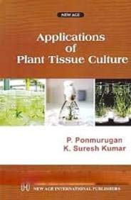 Stock image for Applications of Plant Tissue Culture for sale by Books Puddle