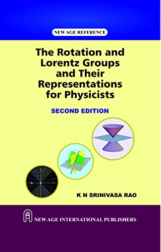 9788122440256: The Rotation And Lorentz Groups And Their Representations For Physicists
