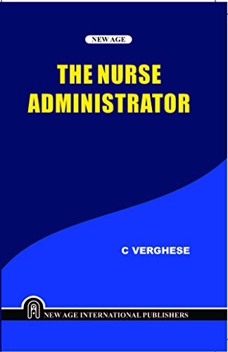 Imagen de archivo de The Nurse Administrator a la venta por Books Puddle