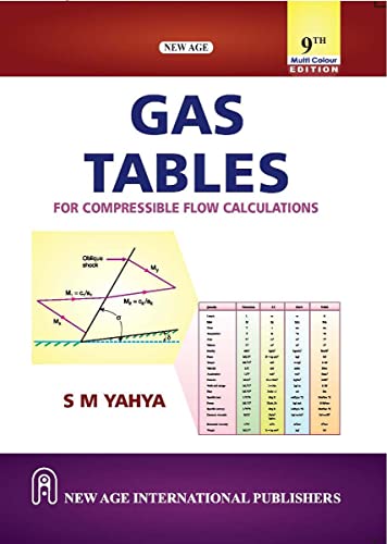 Stock image for Gas Tables: For Compressible Flow Calculations (MULTI COLOUR EDITION) for sale by Books Puddle