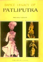 Beispielbild fr Dance Legacy of Patliputra zum Verkauf von Antiquariat Wortschatz