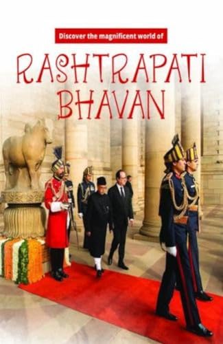 Stock image for Discover the Magnificent World of Rashtrapati Bhavan for sale by Vedams eBooks (P) Ltd