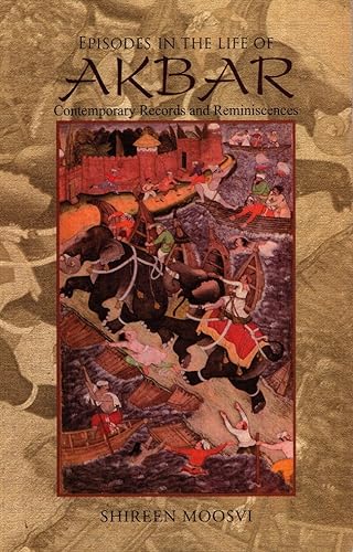 Stock image for Episodes in the Life of Akbar for sale by WorldofBooks