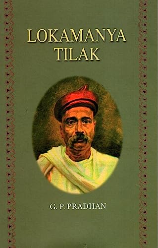 Lokamanya Tilak (National biography) (9788123709697) by Pradhan, Ganesh Prabhakar