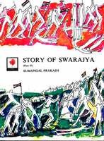 Imagen de archivo de Story of Swarajya a la venta por Books Puddle