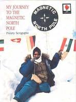 9788123719436: My Journey to the Magnetic North Pole