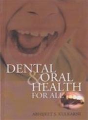 Beispielbild fr Dental and Oral Health for All zum Verkauf von PsychoBabel & Skoob Books