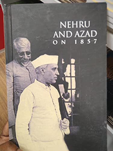 Beispielbild fr Nehru and Azad on 1857 zum Verkauf von Books Puddle