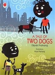 Beispielbild fr A Tale of Two Dogs zum Verkauf von Books Puddle