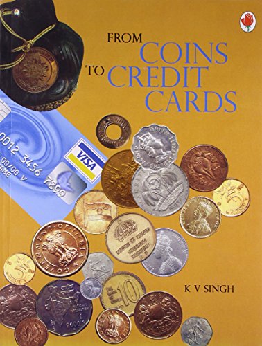 9788123759487: FROM COINS TO CREDIT CARDS