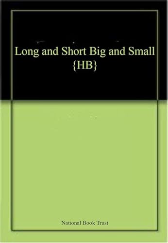 9788123767178: Long and Short Big and Small {HB}