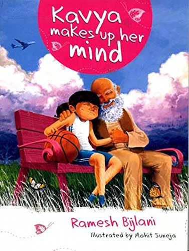 Immagine stock per KAVYA MAKES UP HER MIND [Paperback] [Jan 01, 2017] Ramesh Bijlani [Paperback] [Jan 01, 2017] Ramesh Bijlani