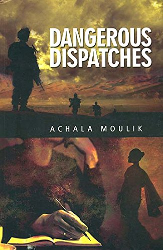 Stock image for Dangerous Dispatches for sale by WorldofBooks