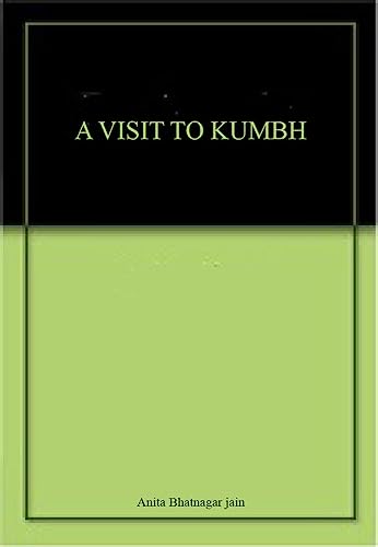 Beispielbild fr A Visit to Kumbh zum Verkauf von Books Puddle