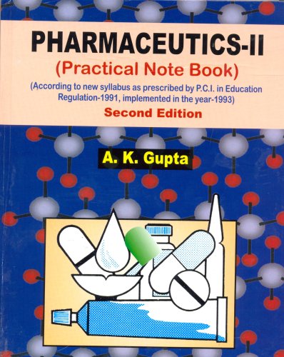 9788123900377: Pharmaceutics Ii 2Ed (Practical Note Book (Hb 2019): Pt. 2 (Pharmaceutics: Practical Notebook)