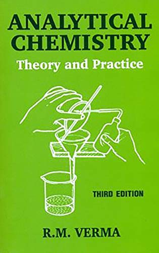 Stock image for Analytical Chemistry Theory And Practice 3Ed for sale by Books in my Basket