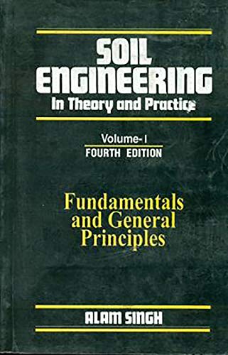 Stock image for Soil Engineering : In Theory and Practice, Vol. 1 for sale by Majestic Books