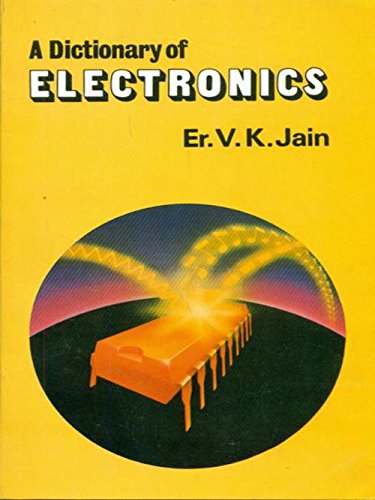 Stock image for A Dictionary Of Electronics for sale by Books in my Basket
