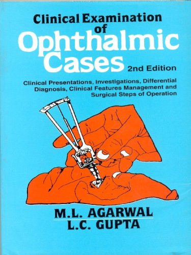 9788123904498: Clinical Examination of Ophthalmic Cases: 0