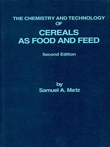 Imagen de archivo de Chemistry and Technology of Cereals Food and Feed a la venta por Majestic Books