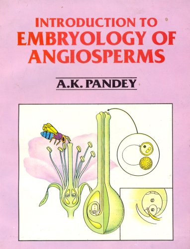 9788123904962: Introduction to Embryology of Angiosperms