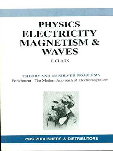 9788123905686: Physics Electricity Magnetism & Waves (Pb)