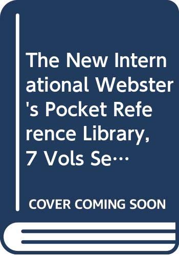 9788123907406: THE NEW INTERNATIONAL WEBSTER'S POCKET REFERENCE LIBRARY 7 VOLS SET (PB 2001)