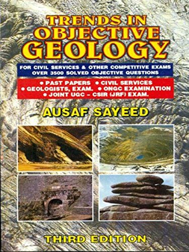 9788123908021: Trends In Objective Geology 3Ed (Pb 2018): for Civil Services & Other Competitive Exams Over 3500 Solved Objective Questions