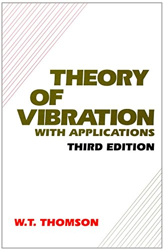 Theory Of Vibration With Applications, 3E (9788123908830) by William T. Thomson